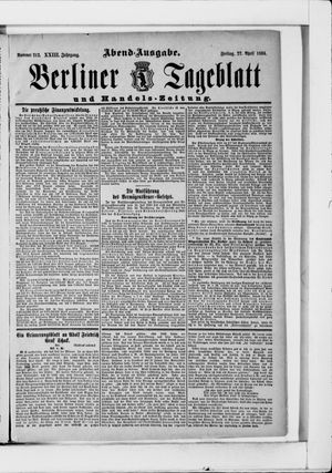 Berliner Tageblatt und Handels-Zeitung on Apr 27, 1894