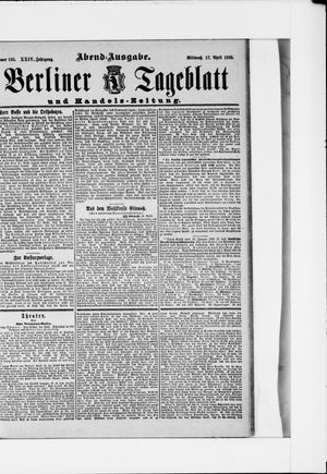 Berliner Tageblatt und Handels-Zeitung vom 17.04.1895