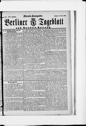 Berliner Tageblatt und Handels-Zeitung on Apr 17, 1896
