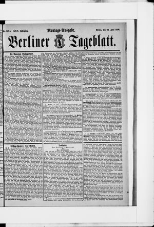 Berliner Tageblatt und Handels-Zeitung vom 22.06.1896