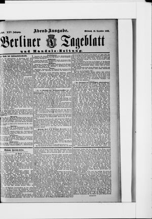 Berliner Tageblatt und Handels-Zeitung vom 16.12.1896