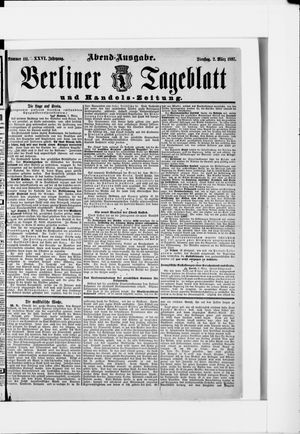 Berliner Tageblatt und Handels-Zeitung on Mar 2, 1897