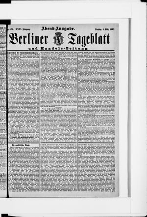 Berliner Tageblatt und Handels-Zeitung on Mar 9, 1897