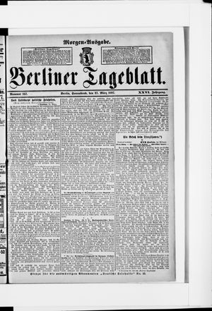 Berliner Tageblatt und Handels-Zeitung on Mar 27, 1897