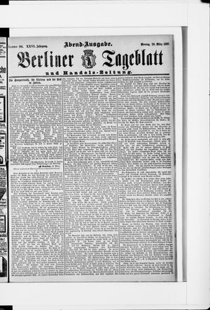 Berliner Tageblatt und Handels-Zeitung vom 29.03.1897