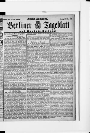 Berliner Tageblatt und Handels-Zeitung on Mar 30, 1897
