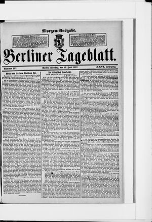 Berliner Tageblatt und Handels-Zeitung on Jun 15, 1897