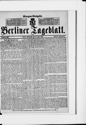 Berliner Tageblatt und Handels-Zeitung vom 16.06.1897
