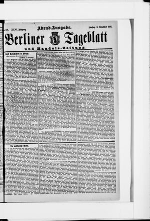 Berliner Tageblatt und Handels-Zeitung on Nov 9, 1897