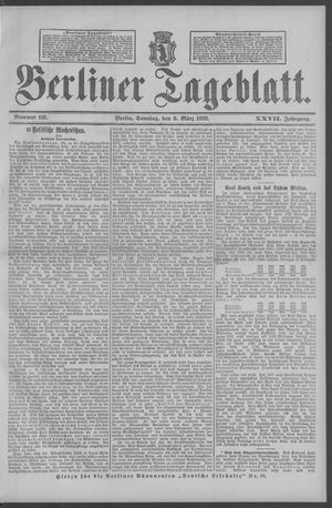 Berliner Tageblatt und Handels-Zeitung on Mar 6, 1898