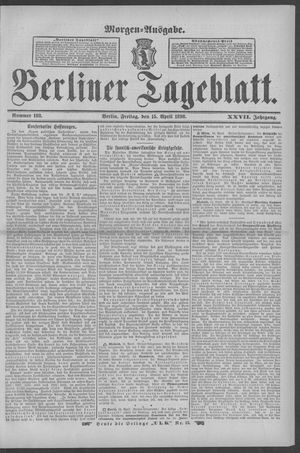 Berliner Tageblatt und Handels-Zeitung on Apr 15, 1898