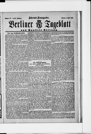 Berliner Tageblatt und Handels-Zeitung on Apr 2, 1900