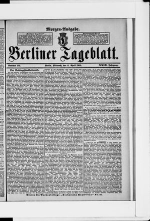 Berliner Tageblatt und Handels-Zeitung vom 11.04.1900