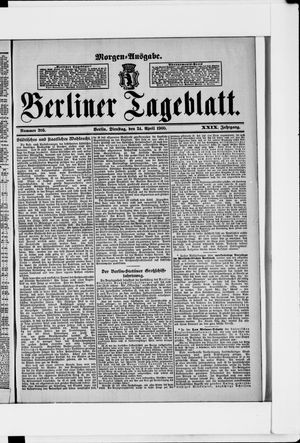 Berliner Tageblatt und Handels-Zeitung vom 24.04.1900