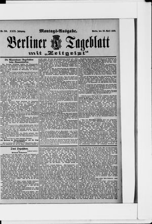 Berliner Tageblatt und Handels-Zeitung on Apr 30, 1900