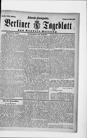 Berliner Tageblatt und Handels-Zeitung vom 16.04.1901