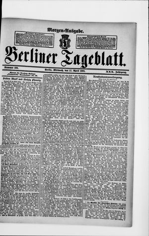 Berliner Tageblatt und Handels-Zeitung vom 17.04.1901