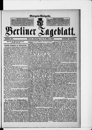 Berliner Tageblatt und Handels-Zeitung on Mar 27, 1903