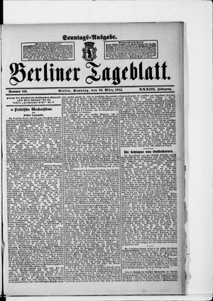 Berliner Tageblatt und Handels-Zeitung on Mar 20, 1904