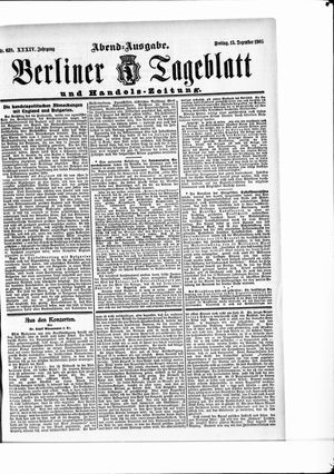 Berliner Tageblatt und Handels-Zeitung on Dec 15, 1905
