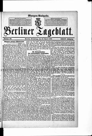 Berliner Tageblatt und Handels-Zeitung vom 10.04.1906