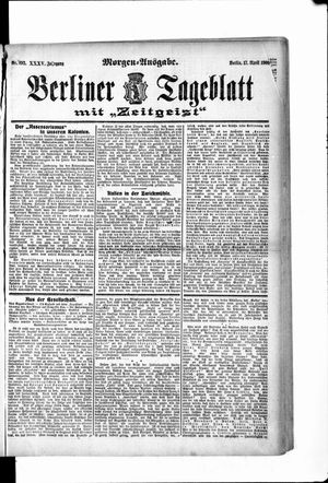 Berliner Tageblatt und Handels-Zeitung on Apr 17, 1906