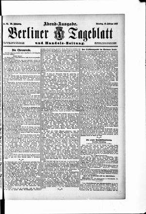 Berliner Tageblatt und Handels-Zeitung on Feb 19, 1907