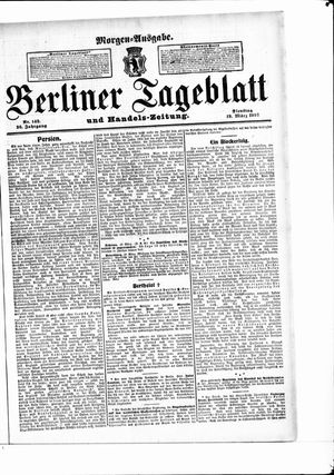 Berliner Tageblatt und Handels-Zeitung on Mar 19, 1907