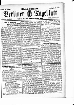 Berliner Tageblatt und Handels-Zeitung vom 25.03.1907