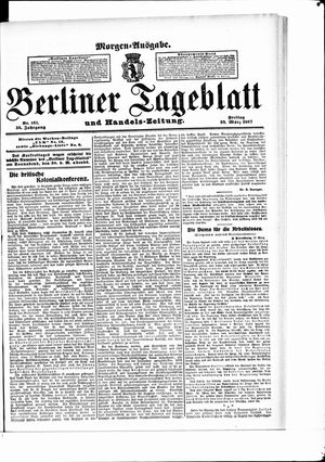 Berliner Tageblatt und Handels-Zeitung vom 29.03.1907