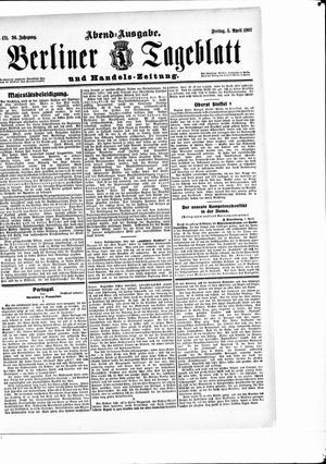 Berliner Tageblatt und Handels-Zeitung vom 05.04.1907