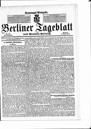 Berliner Tageblatt und Handels-Zeitung vom 14.04.1907