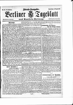 Berliner Tageblatt und Handels-Zeitung on Aug 15, 1907