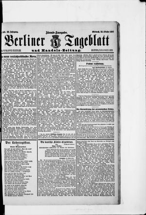 Berliner Tageblatt und Handels-Zeitung on Oct 23, 1907