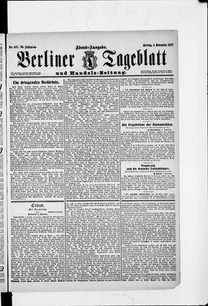 Berliner Tageblatt und Handels-Zeitung on Nov 1, 1907