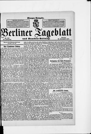 Berliner Tageblatt und Handels-Zeitung on Nov 22, 1907