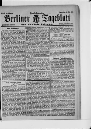 Berliner Tageblatt und Handels-Zeitung vom 19.03.1908