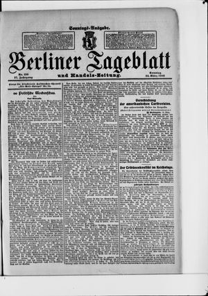 Berliner Tageblatt und Handels-Zeitung vom 22.03.1908