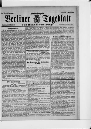 Berliner Tageblatt und Handels-Zeitung on Apr 4, 1908