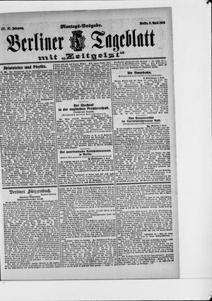 Berliner Tageblatt und Handels-Zeitung vom 06.04.1908