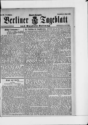 Berliner Tageblatt und Handels-Zeitung on Apr 11, 1908