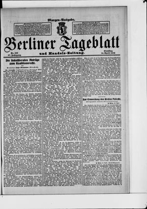 Berliner Tageblatt und Handels-Zeitung vom 14.04.1908