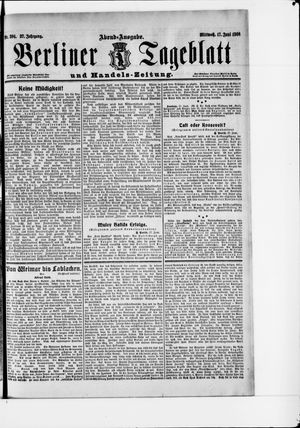Berliner Tageblatt und Handels-Zeitung vom 17.06.1908