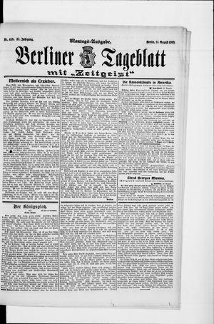 Berliner Tageblatt und Handels-Zeitung vom 17.08.1908