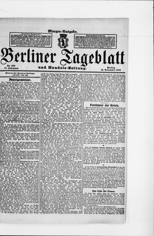 Berliner Tageblatt und Handels-Zeitung on Nov 13, 1908
