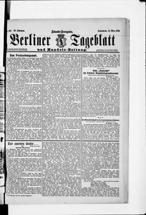 Berliner Tageblatt und Handels-Zeitung on Mar 13, 1909