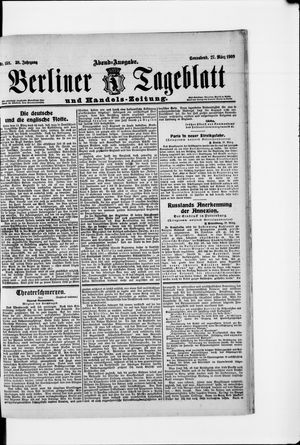 Berliner Tageblatt und Handels-Zeitung on Mar 27, 1909