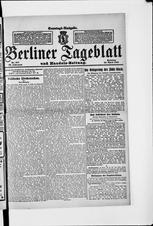Berliner Tageblatt und Handels-Zeitung on Apr 25, 1909