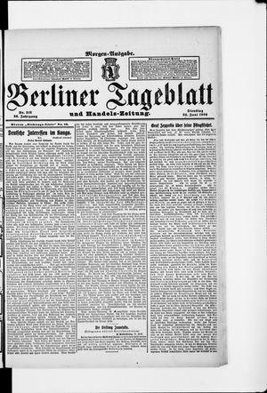 Berliner Tageblatt und Handels-Zeitung vom 22.06.1909