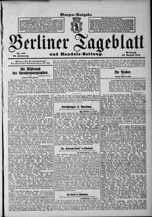 Berliner Tageblatt und Handels-Zeitung vom 18.08.1909